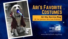 Photo of Ari the Service Dog in a Jedi costume, holding a lightsaber keychain in her mouth. Text reads: Ari's Favorite Costumes