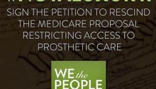 graphic that says prosthetics are #not a luxery sign the petition to rescind the medicare proposal restricting access to prosthetic care