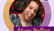 Photo description: Photo of a woman in a wheelchair smiling and wearing a blue/brown top. The photo is framed in a gold/purple gradient circle. The background is lavender. There is a CFILC logo at the top left corner and a Puffin Innovations logo in the top right corner. The caption reads, "Adriana Mallozzi" in gold cursive on a dark purple bar, "Founder/CEO, Puffin Innovations” in purple print on a gold bar. #HERstory #DisabledandPowerful