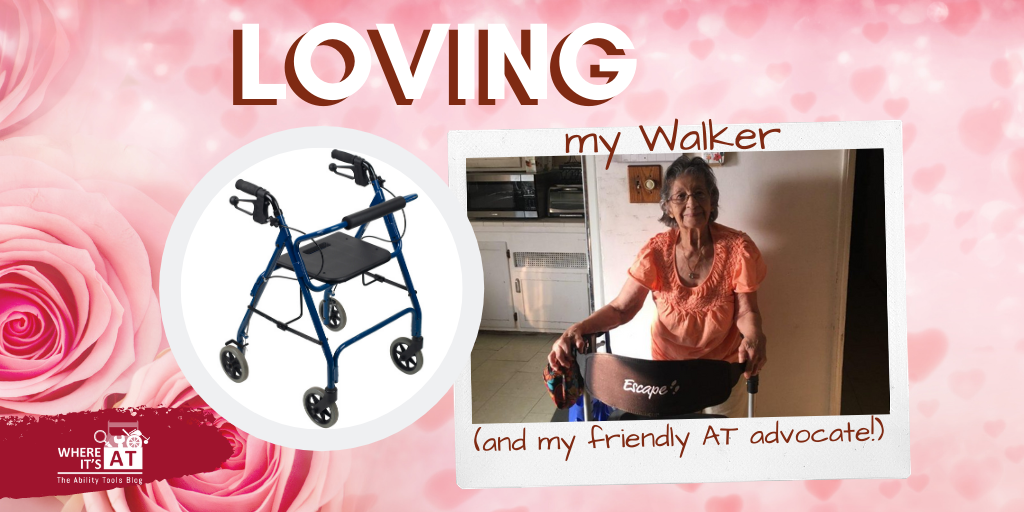Photo of older woman smiling while standing with her walker. Text: Thankful for my Pocketalker and friendly AT Advocate! with the Where It's AT Blog Logo in the bottom left corner.